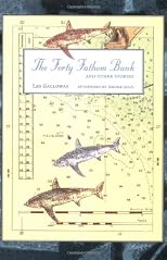 The Forty Fathom Bank and Other Stories