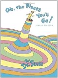 Oh, the Places Youll Go!