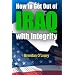 How to Get Out of Iraq With Integrity