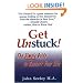 Get Unstuck! The Simple Guide to Restart Your Life