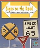 Signs on the Road: Learning to Identify the Four Basic Geometric Shapes (Math - Early Emergent)