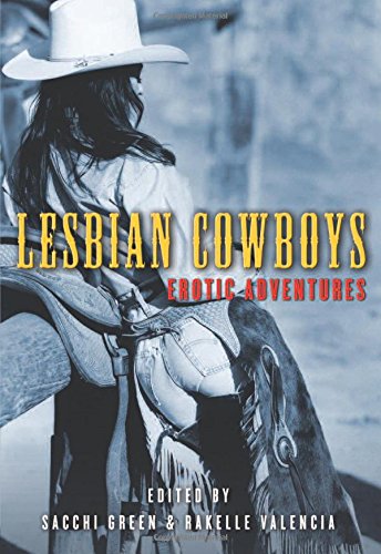 Lesbian Cowboys: Erotic Adventures