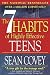 The 7 Habits of Highly Effective Teens