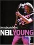 Journey Through the Past: The Stories Behind the Classic Songs of Neil Young