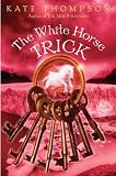 The White Horse Trick