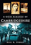 A grim almanac of Cambridgeshire