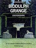 Biddulph Grange, Staffordshire : a Victorian garden rediscovered