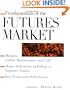 Fundamentals of the Futures Market