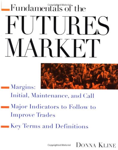 Fundamentals of the Futures Market