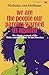 We Are the People Our Parents Warned Us Against: The Classic Account of the 1960s Counter-Culture in San Francisco