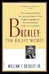 Buckley: The Right Word (Harvest Book)