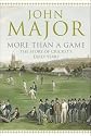 More Than a Game: The Story of Cricket's Early Years
