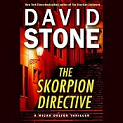 The Skorpion Directive: A Micah Dalton Thriller | [David Stone]