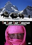 The Last Salt Caravan