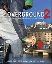 Overground 2: 8 Scandinavian Graffitimasters (No. 2)