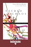 Sacred Chaos: Spiritual Disciplines for the Life You Have