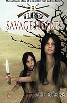 Savage Hearts (Wilderness 68)