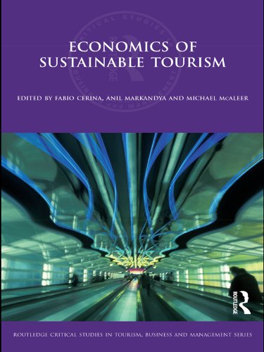 Economics of Sustainable Tourism (Routledge Critical Studies in Tourism, Business and Management)