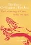 Rise of Civilization in East Asia