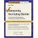 Overcoming Your Eating Disorder: Workbook: A Cognitive-behavioral Therapy Approach for Bulimia Nervosa and Binge-eating Disorder: Workbook (Treatments That Work)
