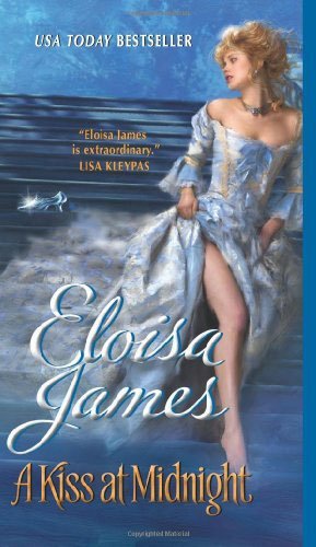 A Kiss at Midnight [Mass Market Paperback] [2010] (Author) Eloisa James