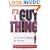 It's A Guy Thing : An Owner's Manual for Women