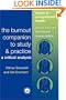 The Burnout Companion To Study And Practice: A Critical Analysis (Issues in Occupational Health)
