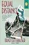 Equal Distance (Contemporary American Fiction)