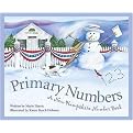 Primary Numbers (A New Hampshire Number Book) (Count Your Way Across the USA) (Reinforced Hardcover)