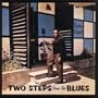 Two Steps From The Blues