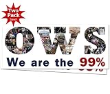 We are the 99% OWS Occupy Wall Street Protest Window or Bumper Sticker 2-PACK