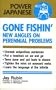 Gone Fishin': New Angles on Perennial Problems (Power Japanese)