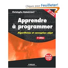 Apprendre � programmer : Algorithmes et conception objet