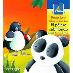 El Pajaro Sabihondo: Bambu, Terciopelo y Pico = Bamboo, Velvet & Beak (Montana Encantada Level 1)