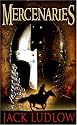 Mercenaries: The Conquest Trilogy, Book I