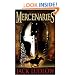 Mercenaries: The Conquest Trilogy, Book I