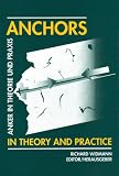 Anchors Theory & Practice