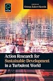 Action research for sustainable development in a turbulent world
