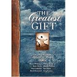 The Greatest Gift: A Collection Devoted to Prayer
