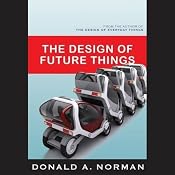 The Design of Future Things | [Donald A. Norman]