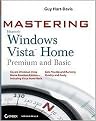 Mastering Microsoft Windows Vista Home Premium and Basic (Paperback)