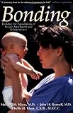 Bonding: Building The Foundations Of Secure Attachment And Independence