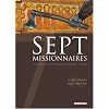 Sept Missionnaires