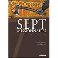 Sept Missionnaires
