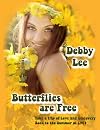 Butterflies are Free