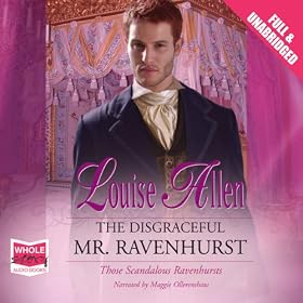 The Disgraceful Mr. Ravenhurst (Unabridged)