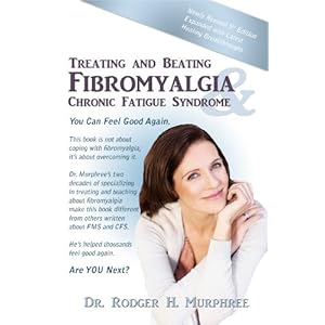 Treating and Beating Fibromyalgia & Chronic Fatigue Syndrome, 5th Ed