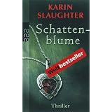 Schattenblumevon "Karin Slaughter"