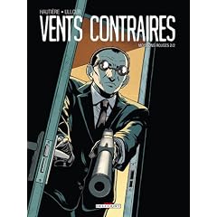 Vents contraires : Moissons rouges, Tome 2/2