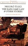 The Rain Came Last & Other Stories (A Revived Modern Classic)
